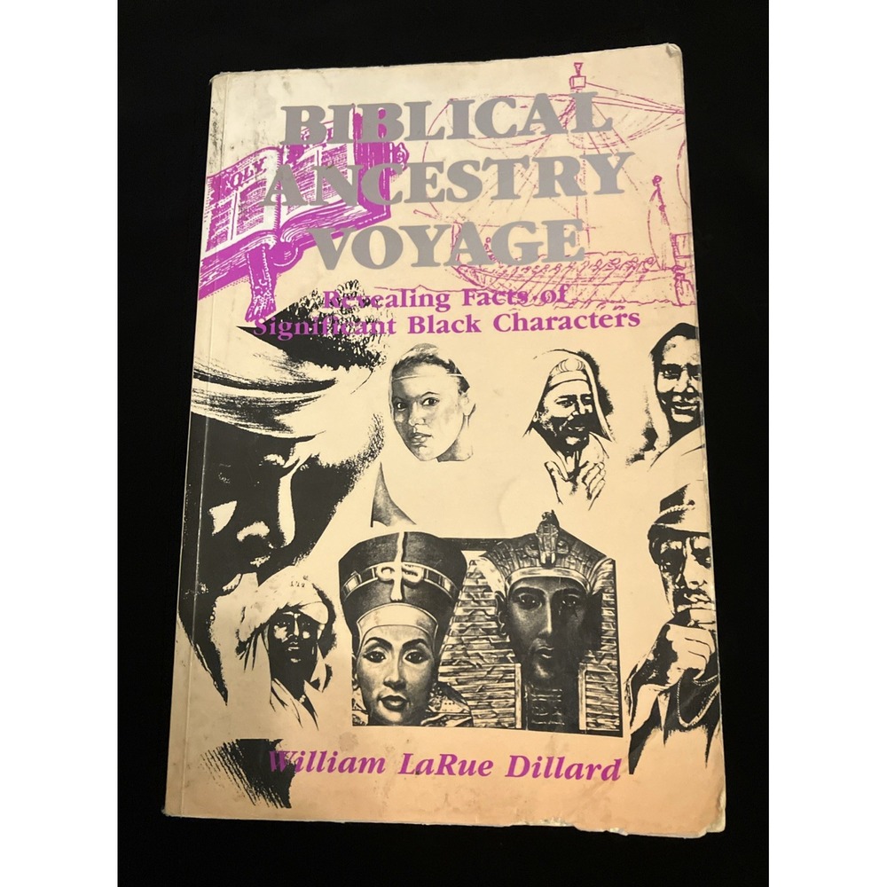 Biblical Ancestry Voyage Significant Black Characters William LaRue Dillard 1989